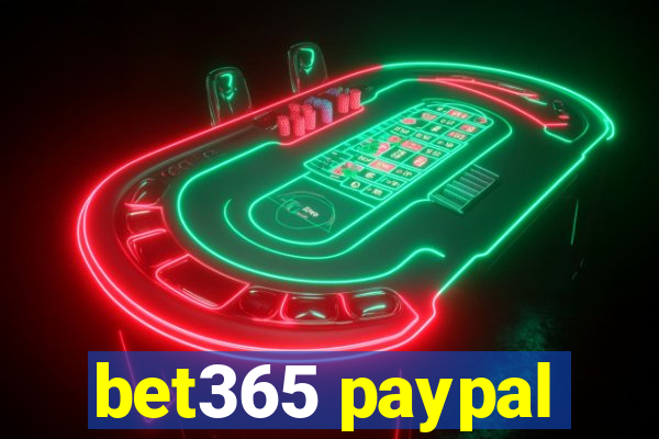 bet365 paypal